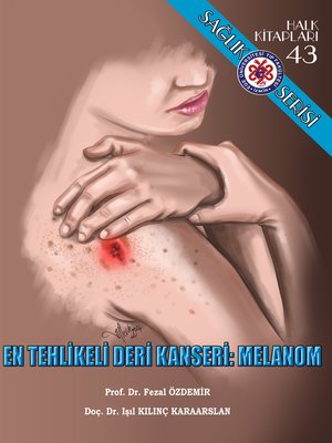 cover image of En Tehlikeli Deri Kanseri : MELANOM